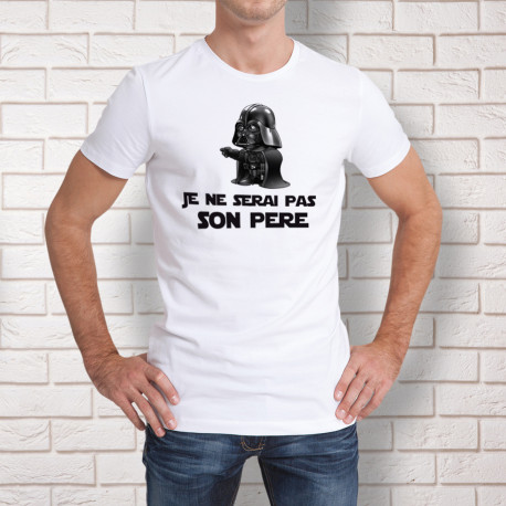 T Shirt Humoristique Star Wars Dark Vador Je Ne Serai Pas Son Pere Sur Cadeaux Et Anniversaire