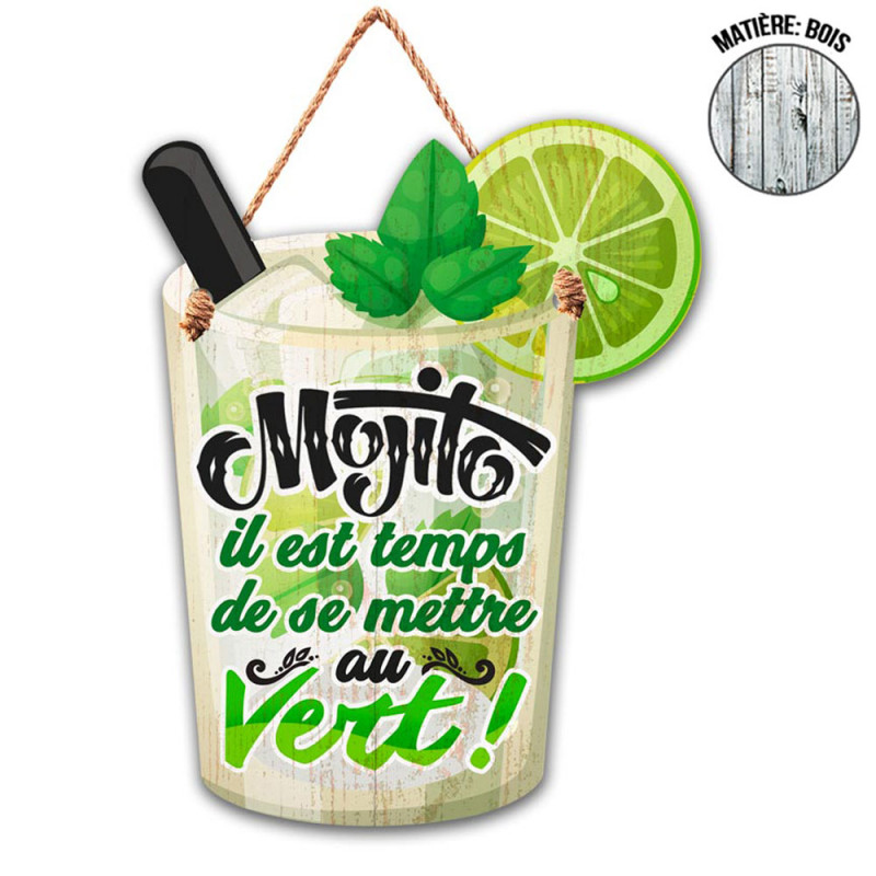 Affiche En Bois Humoristique Mojito Il Est Temps De Se Mettre Au Vert Sur Cadeaux Et Anniversaire