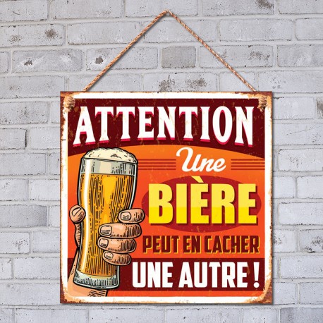 Plaque Métallique Une Bière peut en cacher une autre